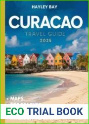Curacao Travel guide 2025 Explore the Caribbean Gem