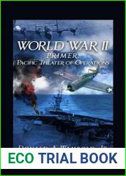 World War II Primer Pacific Theater of Operations