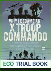 Why I Became an X Troop Commando