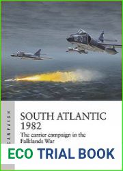 South Atlantic 1982 The Carrier campaign in the Falklands War (Osprey Air Campaign 51)