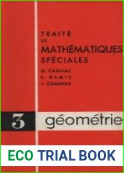 Traite de mathematiques speciales. Tome 3. Geometrie / Трактат по специальной математике. Том 3. Геометрия