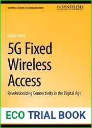 5G Fixed Wireless Access Revolutionizing Connectivity in the Digital Age