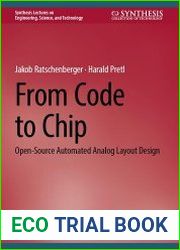 From Code to Chip Open-Source Automated Analog Layout Design