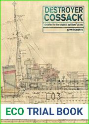 Destroyer Cossack Detailed in the Original Builders’ Plans