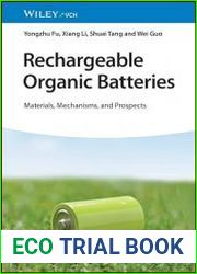 Rechargeable Organic Batteries Materials, Mechanisms, and Prospects - BOOKS - MYECOBOOK.LIFE