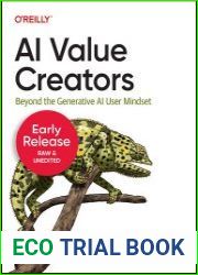 AI Value Creators Beyond the Generative AI User Mindset (Early Release)