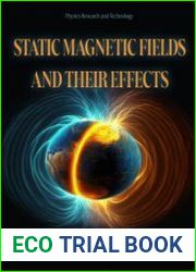 Static Magnetic Fields and their Effects - BOOKS - MYECOBOOK.LIFE