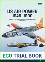 US Air Power 1945-1990 Volume 1 US Fighters and Fighter-Bombers 1945-1949 (Technology@War №2)