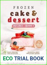 Frozen Cake & Dessert Recipes - Book 1