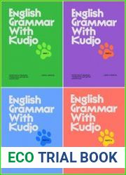 English Grammar with Kudjo. Понятная и забавная грамматика для детей и взрослых. Part 1-4
