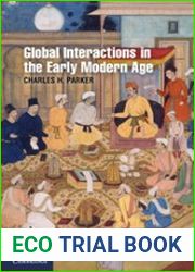 Global Interactions in the Early Modern Age, 1400–1800