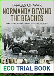 Normandy Beyond the Beaches (Images of War)