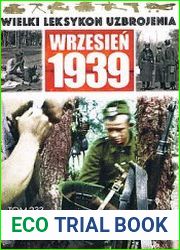 Wyposazenie Osobiste Zolnierzy (Wielki Leksykon Uzbrojenia Wrzesien 1939 Tom 233)