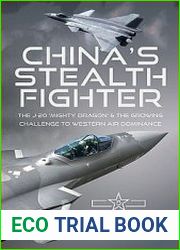 China’s Stealth Fighter The J-20 "Mighty Dragon" and the Growing Challenge to Western Air Dominance