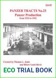 Panzer Production from 1933 to 1945 (Panzer Tracts No.23)