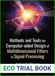 Methods and Tools for Computer-aided Design of Multidimensional Filters in Signal Processing