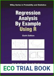 Regression Analysis By Example Using R, 6th Edition - BOOKS - MYECOBOOK.LIFE