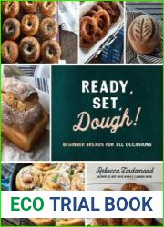 Ready, Set, Dough! Beginner Breads for All Occasions