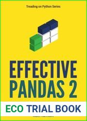 Effective Pandas 2 Opinionated Patterns for Data Manipulation