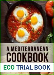A Mediterranean Cookbook A Collection of Persian, Lebanese and Turkish Recipes (3rd Edition)