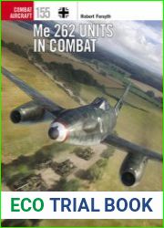 Me 262 Units in Combat (Osprey Combat Aircraft 155)