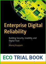 Enterprise Digital Reliability Building Security, Usability, and Digital Trust