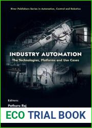 Industry Automation The Technologies, Platforms and Use Cases