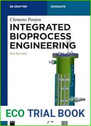 Integrated Bioprocess Engineering (De Gruyter Textbook), 2nd edition