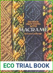 Do Your Own Thing With Macrame?