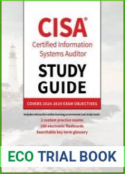 CISA Certified Information Systems Auditor Study Guide Covers 2024-2029 Exam Objectives