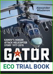 Gator on the Rise Kamov’s Hokum Attack Helicopter Story 1977-2015