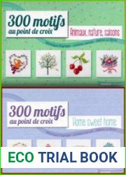 300 Motifs au point de croix Animaux, nature, saisons. Home Sweet Home