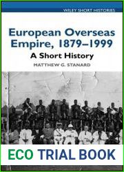 European Overseas Empire, 1879–1999 A Short History