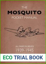 The Mosquito Pocket Manual All Marks in Service 1941–1945 (Osprey General Military)