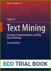 Text Mining Concepts, Implementation, and Big Data Challenge, 2nd Edition