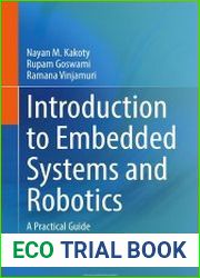 Introduction to Embedded Systems and Robotics A Practical Guide
