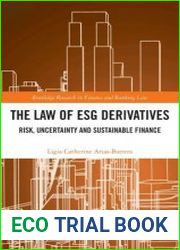 The Law of ESG Derivatives Risk, Uncertainty and Sustainable Finance
