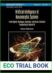 Artificial Intelligence of Neuromorphic Systems From Digital, Analogue, Quantum, and Brain-Oriented Computing to Hybrid AI