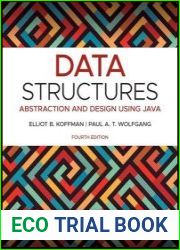 Data Structures Abstraction and Design Using Java, 4th Edition