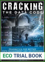 Cracking the Data Code Pragmatics for Better Management and Governance