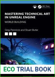 Mastering Technical Art in Unreal Engine World Building