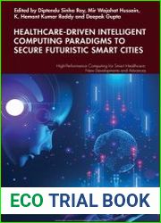 Healthcare-Driven Intelligent Computing Paradigms to Secure Futuristic Smart Cities