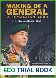 Making of a General A Himalayan Echo