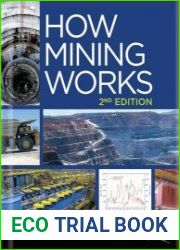 How Mining Works, 2nd Edition