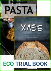 Хлеб. Pasta и соусы