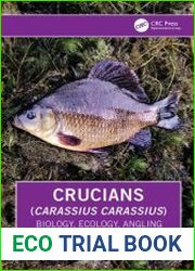 Crucians (Carassius carassius) Biology, Ecology, Angling and Culture