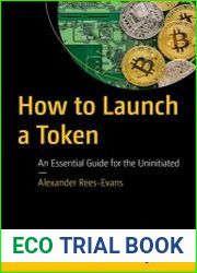 How to Launch a Token An Essential Guide for the Uninitiated
