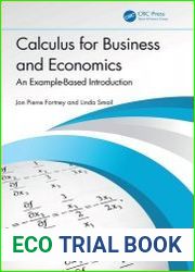 Calculus for Business and Economics An Example-Based Introduction