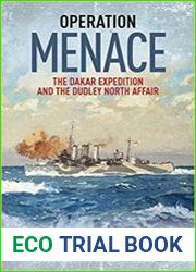 Operation Menace The Dakar Expedition and the Dudley North Affair