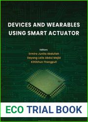 Devices and Wearables Using Smart Actuator